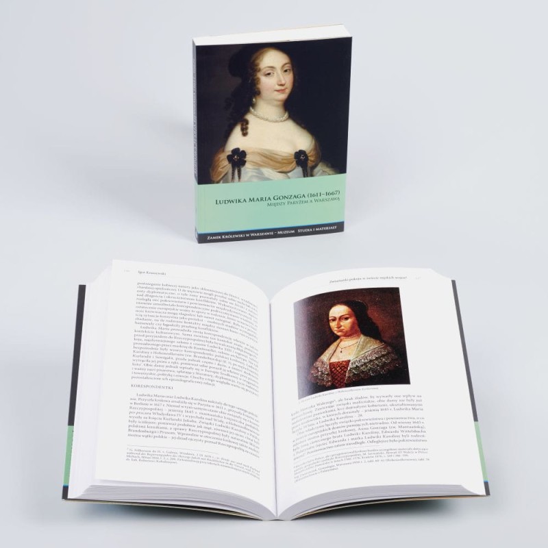 Okładka publikacji „Ludwika Maria Gonzaga (1611-1667). Między Paryżem a Warszawą” dostępnej w sklepie internetowym Zamku Królewskiego w Warszawie.