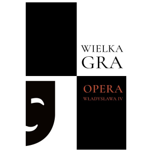 Wielka gra. Opera Władysława IV